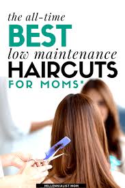 The Best Low Maintenance Haircuts For Moms Low Maintenance Haircut Low Maintenance Hair Easy Mom Hairstyles
