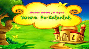 Surat pendek memiliki jumlah ayat yang lebih sedikit dari surat lainnya. Surah Az Zalzalah Ayat 1 8 Arab Latin Dan Artinya Juz Amma