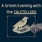 A Grimm Evening with The TaleTellers event image