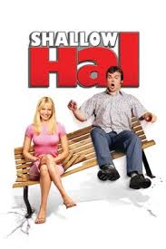 A 2001 romantic comedy film written and directed by the farrelly brothers, starring jack black and gwyneth … abhorrent admirer: Shallow Hal Full Movie Movies Anywhere