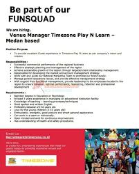 Pt indofood cbp sukses makmur tbk div cibitung membuka lowongan kerja untuk berbagai posisi dengan kualifikasi pendidikan sma/smk, d3 d. Lowongan Kerja Tamatan S1 Untuk Posisi Venue Manager Timezone Play N Learn Di Pt Matahari Graha Fantasi Timezone Indonesia Penempatan Medan Maret 2021