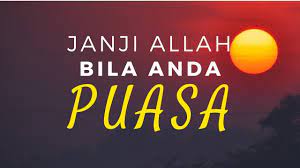 Niat puasa janji kepada allah. Janji Allah Kepada Orang Yang Puasa Rujukan News