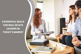 Top 5 Real Estate Leadership Skills Today
