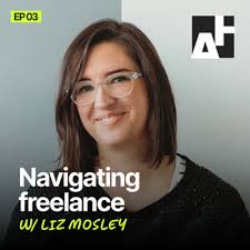 Navigating Freelance as a Designer with Liz Mosley by Able Heads