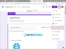 2.2 #2 masuk ke google form. Cara Membuat Google Form Panduan Lengkap Gambar Nitrotekno