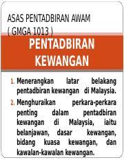 Dasar tenaga malaysia ditentukan oleh kerajaan malaysia, yang menangani isu pengeluaran tenaga, pengedaran, dan penggunaan. Bab 4 Pentadbiran Kewangan Ppt Asas Pentadbiran Awam Gmga 1013 Pentadbiran Kewangan 1 Menerangkan Latar Belakang Pentadbiran Kewangan Di Malaysia 2 Course Hero