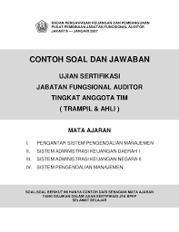 Contoh Soal Dan Jawaban Ujian Sertifikasi Jabatan Fungsional Auditor Keuangan Belajar Pengikut