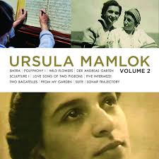 Music of Ursula Mamlok, Vol. 2 BRIDGE 9293