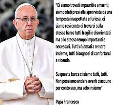 Citazioni, aforismi e frasi di papa francesco, raccolta di quelle più belle, diventate celebri per la capacità di donare a tutti una speranza, certi dell'amore di dio che non deve mai essere messo in dubbio, specialmente nei momenti di crisi o nelle difficoltà di tutti i giorni. Papa Francesco Omelia Per Indulgenza Plenaria E Benedizione Urbi Et Orbi Testo Completo Il Centuplo