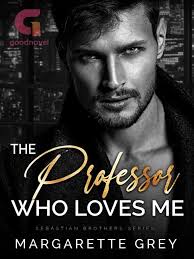 The Professor Who Loves Me by Margarette Grey Read Online Free