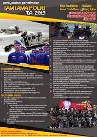 Polri membuka penerimaan untuk taruna akademi kepolisian (akpol), bintara polri, dan tamtama. Berikut Ini Jadwal Dan Persyaratan Penerimaan Taruna Akpol Bintara Dan Tamtama Polri 2019