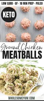 Blue buffalo wilderness indoor hairball control chicken recipe. Healthy Ground Chicken Meatballs In Creamy Sauce Wholesome Yum