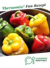 Gefullte Paprikaschoten Rezept Thermomix Rezepte Rezepte Thermomix Paprikaschoten Rezept