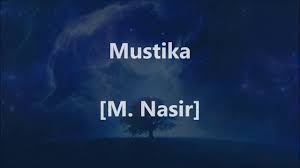 Aku seru mentera pusakaku mentera semerah padi. M Nasir Mustika Lirik Lyrics On Screen By Lee Fq