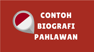 Apa yang dimaksud dengan teks biografi? 5 Contoh Teks Biografi Singkat Pahlawan Dan Strukturnya
