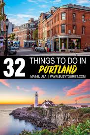 32 Best Fun Things To Do In Portland Maine Us Travel Destinations Usa Travel Destinations Travel Usa