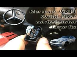 Mercedes W211 E Class Swirl Flap Motor Detach Error Remove 3pin Socket Part 1 Youtube
