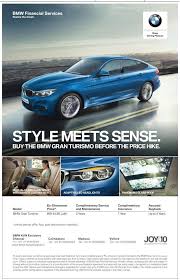 Bmw Financial Services Style Meets Sense Buy The Bmw Grant Turismo Before The Price Hike Ad Chennai Times Check Out Bmw Car Advertising Automobile Advertising