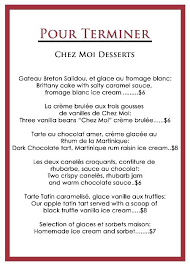 The Dessert Menu From Chez Moi Where Graduate Of The French Pastry School Kate Sigel Is The Pastry Chef French Pastry School Desserts Menu French Pastries