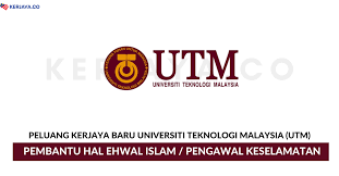 Pembantu hal ehwal islam kanan (tbk). Jawatan Kosong Terkini Universiti Teknologi Malaysia Utm Pembantu Hal Ehwal Islam Pengawal Keselamatan Kerja Kosong Kerajaan Swasta