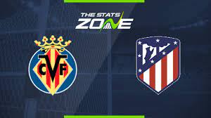 Book tickets online for the atletico madrid vs villarreal cf match on 29/08/21 sun 17:00 in the spanish la liga right here. 2019 20 Spanish Primera Villarreal Vs Atletico Madrid Preview Prediction The Stats Zone