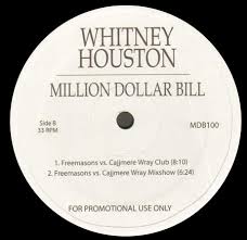 Say oh oh oh, say oh oh oh! Whitney Houston Million Dollar Bill Frankie Knuckles Rmxs Not On Label Vinyl 12 Inch Mdb100