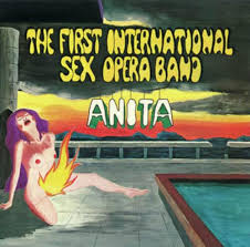 THE FIRST INTERNATIONAL SEX BAND Anita reviews