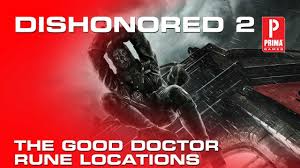 Dishonored 2 Edge Of The World Rune In Sewer Dishonored 2 The Good Doctor Rune Locations Youtube