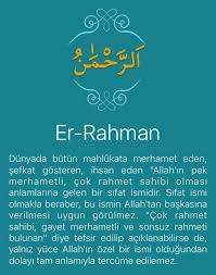 Dunyada Butun Mahlukata Merhamet Eden Sefkat Gosteren Ihsan Eden Allah In Pek Merhametli Cok Rahmet Sahibi Olmasi Anlamlarina Gelen Bir Dualar Allah Islam
