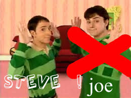 Steve burns, the original host of blue's clues, returned with a heartfelt message on tuesday . When I Was Your Age We Solved Blue S Clues With Steve Not Joe Home Facebook