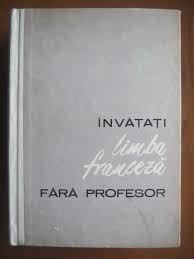 Conjugare verbe cu traducere limaba romana. Ion Braescu Invatati Limba Franceza Fara Profesor CumpÄƒrÄƒ
