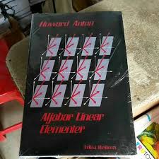 Maybe you would like to learn more about one of these? Buku Aljabar Linear Elementer Edisi 5 By Howard Anton Shopee Indonesia