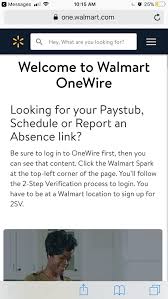 App has some excellent features which can come in handy to any associate. What Is The 2 Step Verification In Onewire Walmart Quora