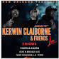 Kerwin Claiborne & Friends LIVE!