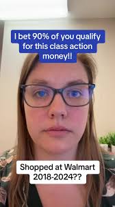 Class Action Settlement for Walmart Shoppers 2018-2024