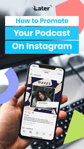 How To Promote Your Podcast On Instagram Later Blog Instagram Business Account Podcasts Instagram Business