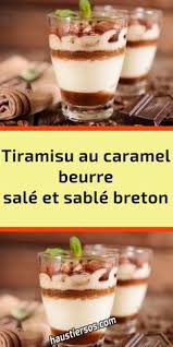 Tiramisu Au Caramel Beurre Sale Et Sable Breton En 2020 Sables Breton Caramel Au Beurre Sale Tiramisu Caramel