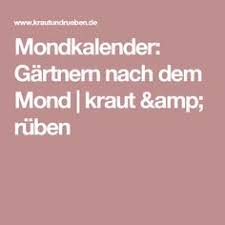 Für manche mag das alles nur humbug sein, aber wie dem auch sei. 77 Garten Kalenderarten Ideen Aussaat Kalender Garten Kalender