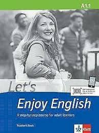 Download as pdf, txt or read online from scribd. Let S Enjoy English A1 1 A Step By Step Course For Adult Learners Teacher S Book 2017 Taschenbuch Gunstig Kaufen Ebay