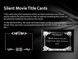 Create how to create silent film title cards style with photoshop, illustrator, indesign, 3ds max, maya or cinema 4d. Silent Film Project Ppt Download