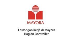 Dapatkan info lowongan kerja terbaru di emailmu. Lowongan Kerja Pt Mayora Jatake Bagian Controller Info Tangerang