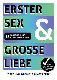 Erster Sex und Große Liebe – Jugendinfo