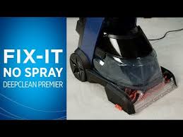 Bissell Deep Clean Essential Complete Not Spraying What To Do If Your Deepclean Premier Has Lost Spray Power Youtube