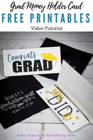 Simple check or money holder tutorial with oval peep window from capadia designs. Free Printable Graduation Cards An Easy Way To Give Grads Money Leap Of Faith Crafting