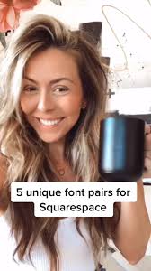 5 Unique Font Pairs for Squarespace