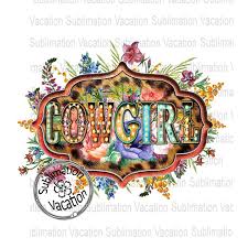 Cowgirl Png Cowgirl Png Design Cowgirl Marquee Png Retro Etsy Screen Printing Shop Signs Vinyl Decals