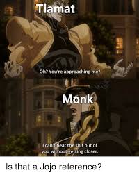 / jojo approach | know your meme. Hello Where Can I Get The Template From Jojo S Bizzare Adventure That Says Oh You Re Approaching Me I Wanted To Make An Article 13 Meme From The Past Weeks Now Thanks Memetemplatesofficial