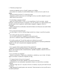 In cazul celor care vor sa desfasoare o activitate de prestari servicii pe o perioada limitata de timp, ei trebuie sa isi desfasoare activitatea principala in romania indiferent, insa, de domeniul de activitate, oricine vrea sa lucreze in marea britanie trebuie sa indeplineasca o conditie de baza: Intrebari Interviu