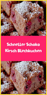 Schneller Schoko Kirsch Blechkuchen Sarah Recettesdegateaux En 2020 Recettes De Desserts Francais Dessert Simple Recette Dessert