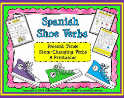 Spanish Present Tense Stem Changing Verbs Shoe Verbs Includes 8 Printables With Answer Keys Verb Practice Practices Worksheets How To Speak Spanish